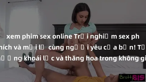 xem phim sex online Trải nghiệm sex phòng tắm đầy kích thích và mới lạ cùng người yêu của bạn! Tận hưởng khoái lạc và thăng hoa trong không gian tắm ấm áp và gợi cảm.