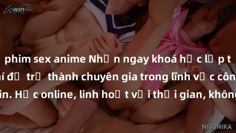 phim sex anime Nhận ngay khoá học lập trình Java miễn phí để trở thành chuyên gia trong lĩnh vực công nghệ thông tin. Học online, linh hoạt với thời gian, không giới hạn địa điểm. Đăng ký ngay!