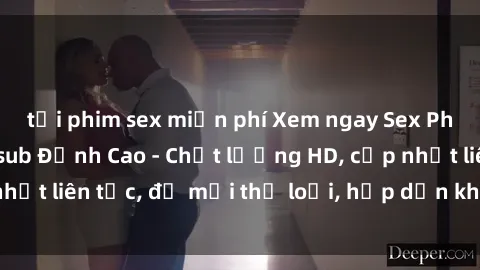 tải phim sex miễn phí Xem ngay Sex Phim Hàn Quốc Vietsub Đỉnh Cao - Chất lượng HD, cập nhật liên tục, đủ mọi thể loại, hấp dẫn không thể bỏ qua!