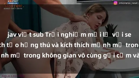 jav việt sub Trải nghiệm mới lạ với sex phòng tắm - Cách tạo hứng thú và kích thích mạnh mẽ trong không gian vô cùng gợi cảm và lãng mạn