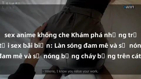 sex anime không che Khám phá những trải nghiệm độc đáo tại sex bãi biển: Làn sóng đam mê và sự nóng bỏng cháy bỏng trên cát trắng